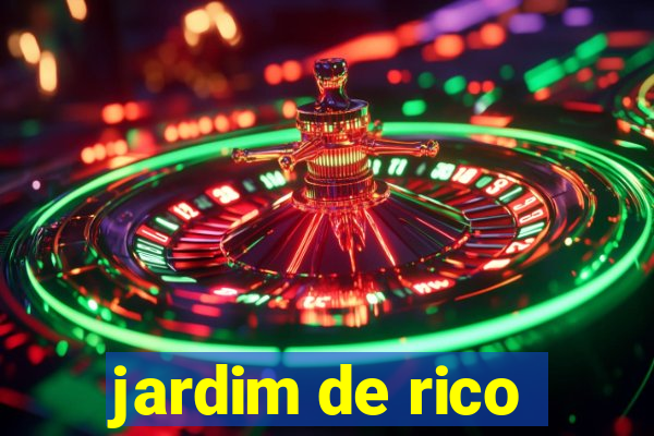 jardim de rico