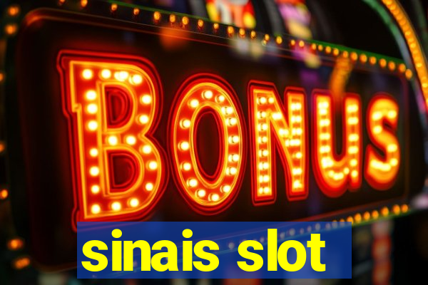 sinais slot