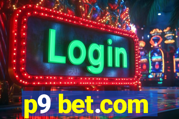 p9 bet.com