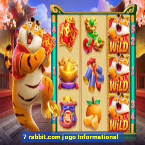 7 rabbit.com jogo Informational