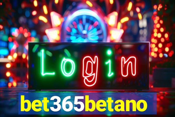 bet365betano