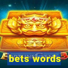 bets words