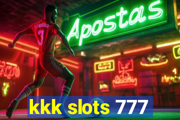 kkk slots 777