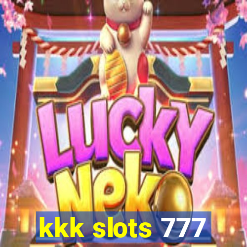 kkk slots 777