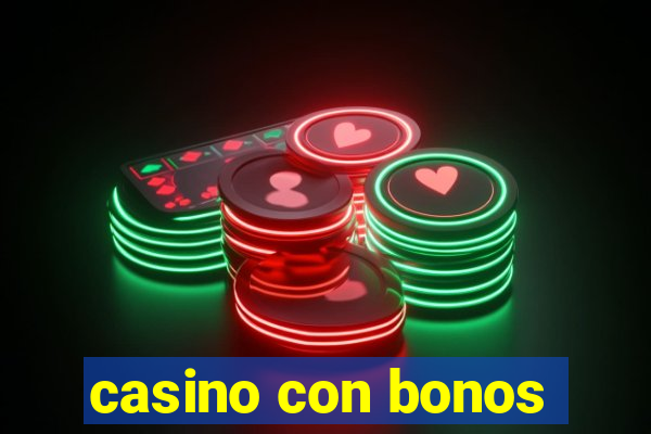 casino con bonos