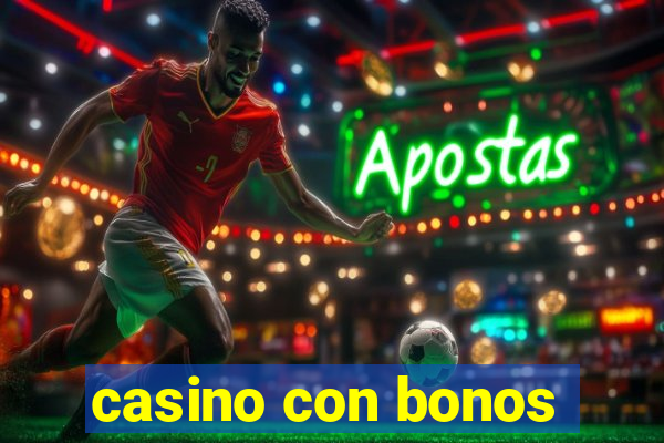 casino con bonos