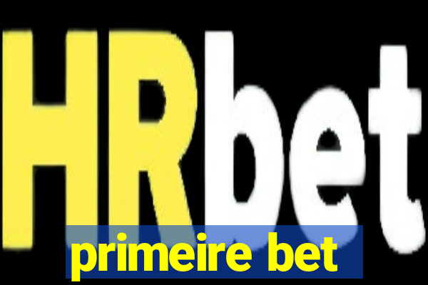 primeire bet