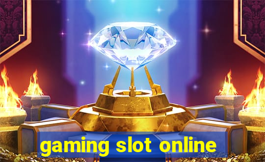 gaming slot online