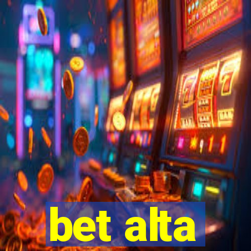 bet alta