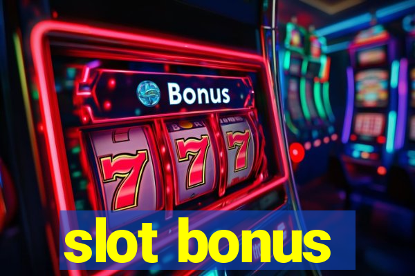 slot bonus