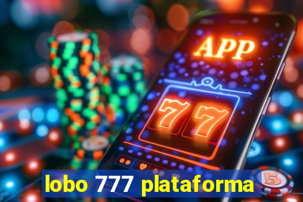 lobo 777 plataforma