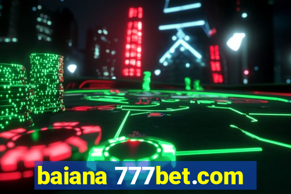 baiana 777bet.com