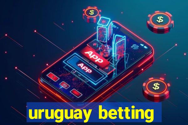 uruguay betting