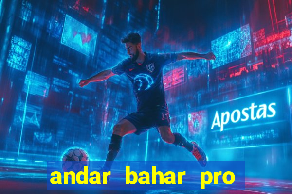 andar bahar pro early access