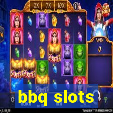 bbq slots