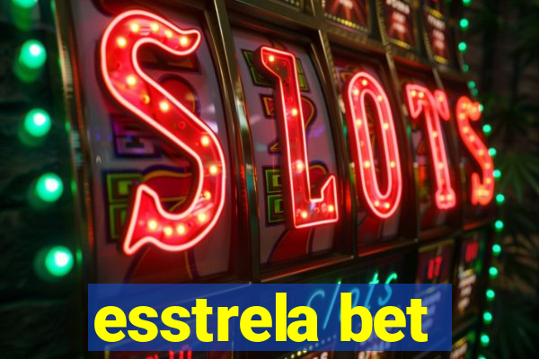 esstrela bet