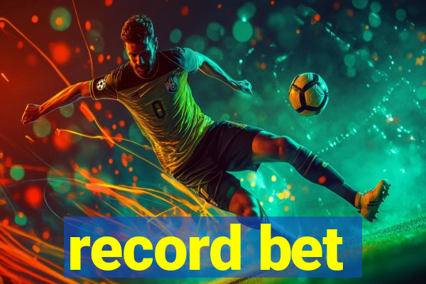 record bet