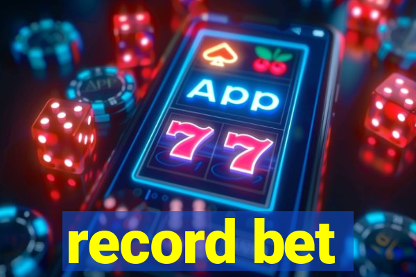 record bet