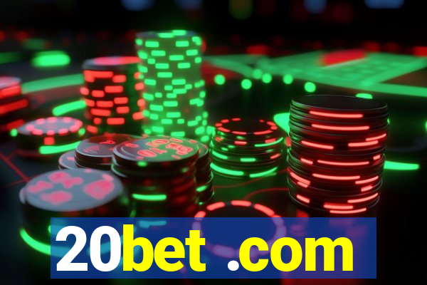 20bet .com