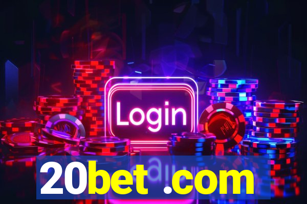 20bet .com