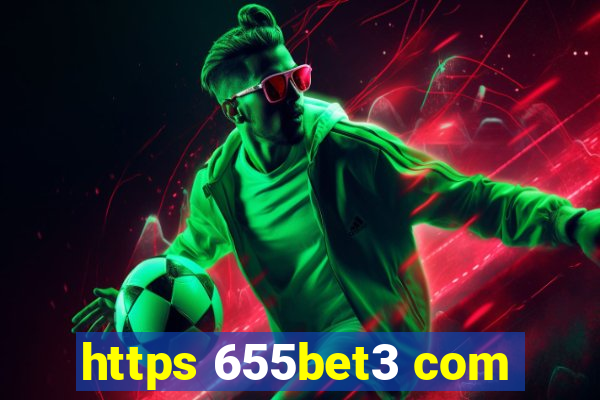 https 655bet3 com