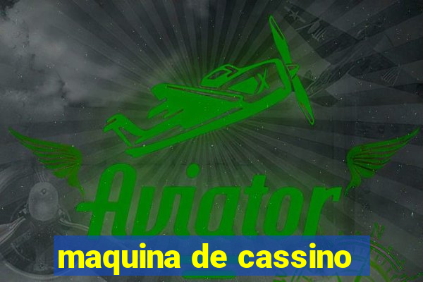 maquina de cassino