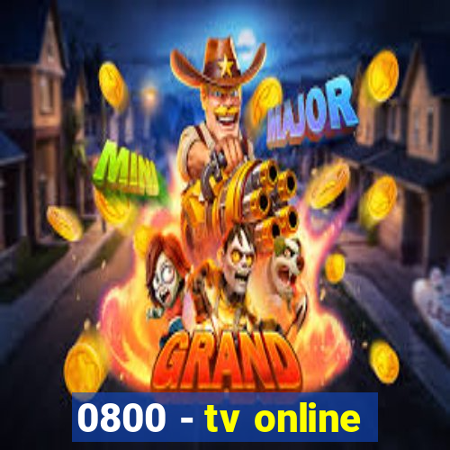 0800 - tv online