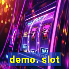 demo. slot