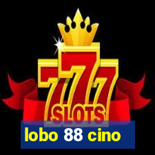 lobo 88 cino