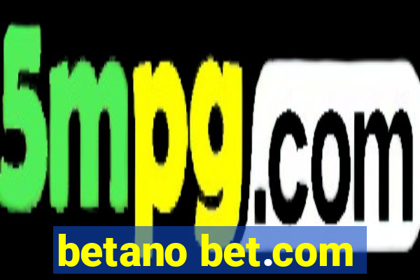 betano bet.com