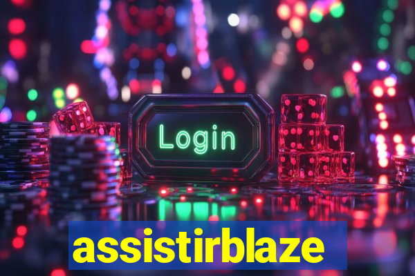 assistirblaze