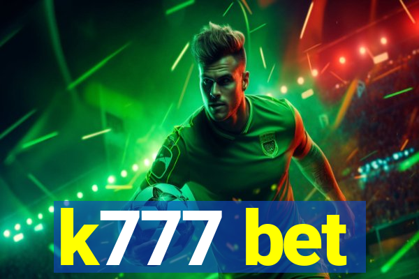 k777 bet