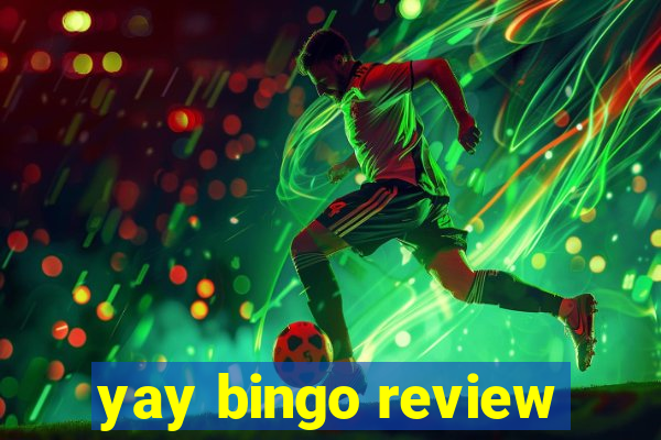 yay bingo review