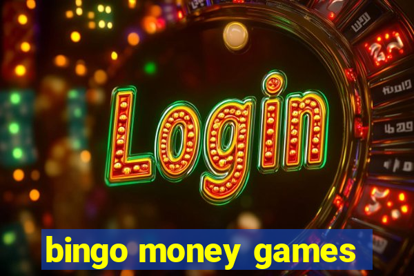 bingo money games