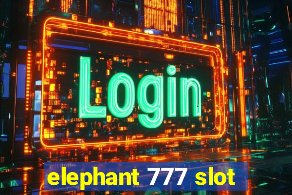 elephant 777 slot