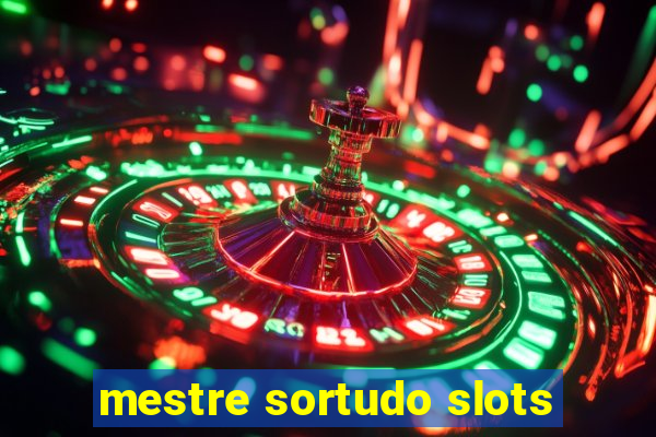 mestre sortudo slots