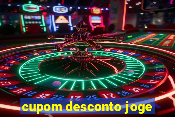 cupom desconto joge