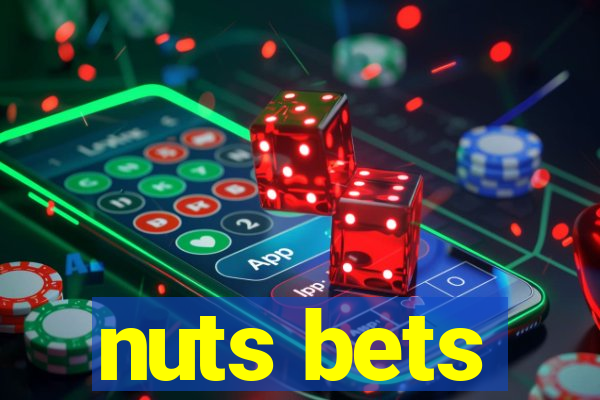 nuts bets