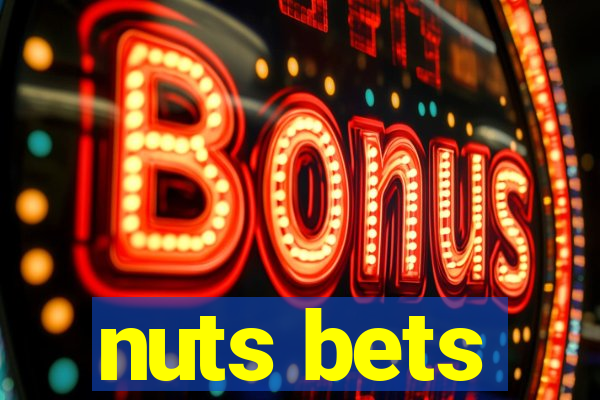 nuts bets