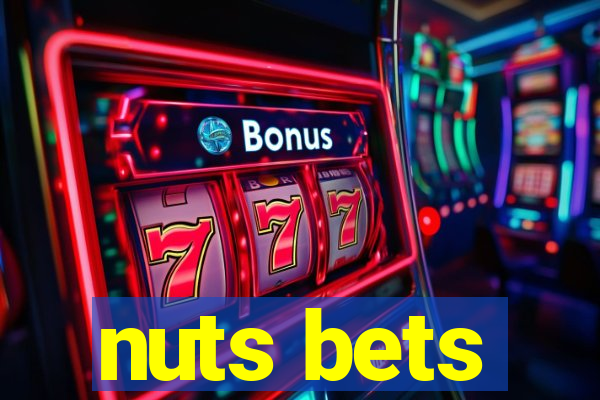 nuts bets