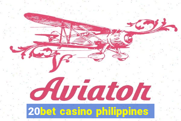 20bet casino philippines