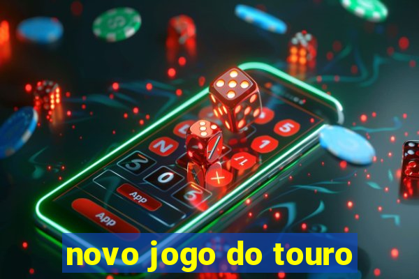 novo jogo do touro