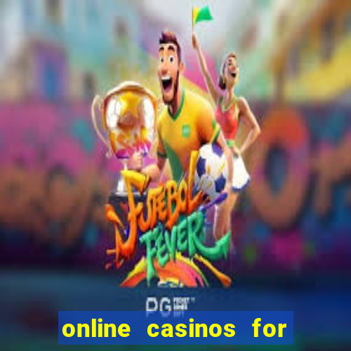 online casinos for real money usa