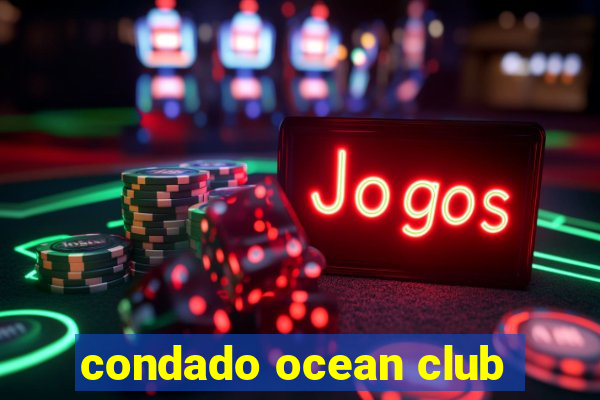 condado ocean club