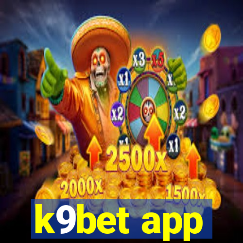 k9bet app