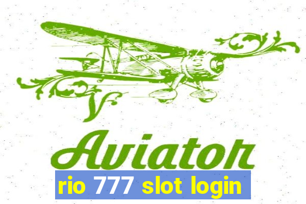 rio 777 slot login