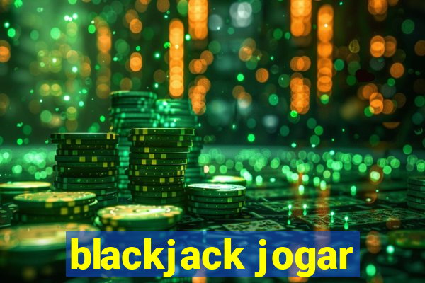 blackjack jogar