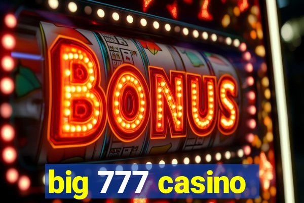 big 777 casino