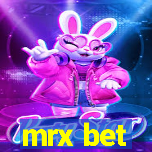 mrx bet