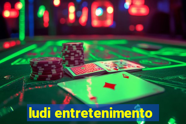 ludi entretenimento